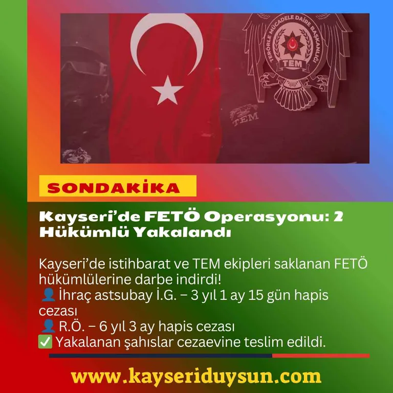 Kayseri’de FETÖ Operasyonu: 2 Hükümlü Yakalandı — haber görseli