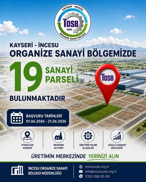 Kayseri'de Yatırım Yapacaklara Müjde! İncesu OSB'de 19 Sanayi Parseli Tahsise Çıktı — haber görseli