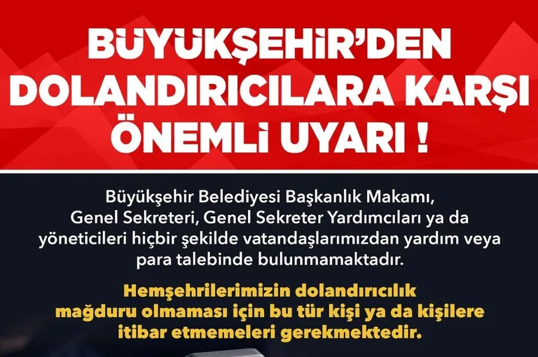 BÜYÜKŞEHİRDEN DOLANDIRICILARA KARŞI UYARI — haber görseli