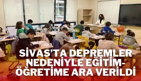 Sivas'ta Depremler Nedeniyle Eğitime 1 Gün Ara Verildi — haber görseli
