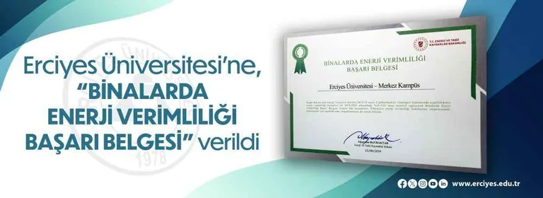Erciyes Üniversitesi’ne "Binalarda Enerji Verimliliği Başarı Belgesi” verildi — haber görseli