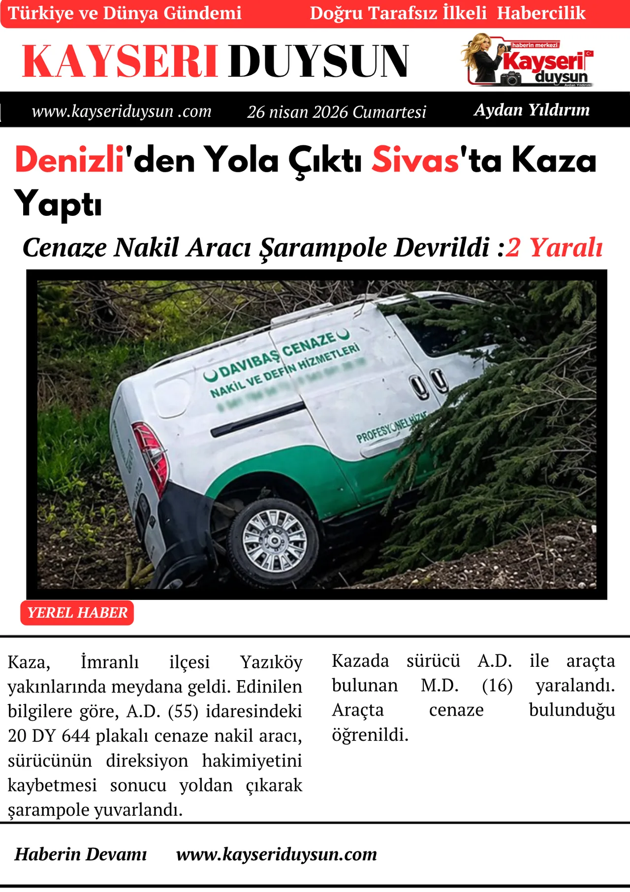 Denizli'den Yola Çıktı Sivas'ta Kaza Yaptı: Cenaze Nakil Aracı Şarampole Devrildi: 2 Yaralı — haber görseli