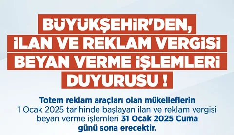 Büyükşehir’den Mükelleflere Önemli Hatırlatma! İlan ve Reklam Vergisi İçin Son Gün 31 Ocak 2025 — haber görseli