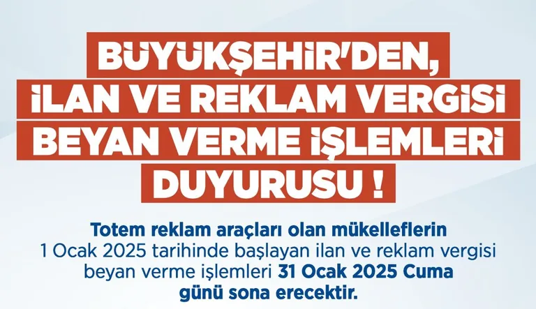 Büyükşehir’den Mükelleflere Önemli Hatırlatma! İlan ve Reklam Vergisi İçin Son Gün 31 Ocak 2025 — haber görseli
