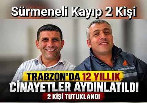 12 yıllık sır çözüldü mü? Kaybolan Köksal Kol ve Mehmet Kaplan dosyasında 2 tutuklama — haber görseli
