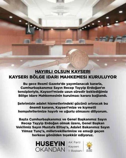 Kayseri'ye Bölge İdare Mahkemesi Kuruluyor — haber görseli