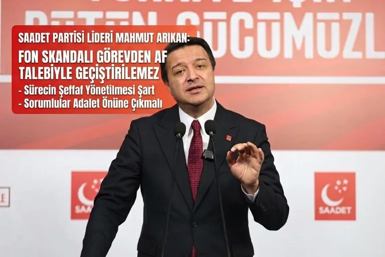 Saadet Partisi Lideri Mahmut Arıkan:  Fon skandalı görevden af talebiyle geçiştirilemez — haber görseli
