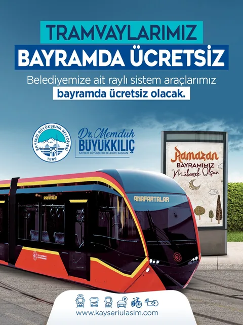 Ramazan Bayramı Coşkusu Ücretsiz Ulaşım ile Taçlanıyor! Kayseri’de Bayram Boyunca Tramvaylar Ücretsiz — haber görseli