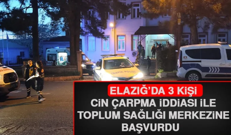 Elazığ’da 3 Kişi Cin Çarpma İddiası İle Toplum Sağlığı Merkezine Başvurdu — haber görseli