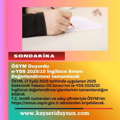 ÖSYM Duyurdu; e-YDS 2025/10 İngilizce Sınavı Değerlendirmesi tamamlandı — haber görseli