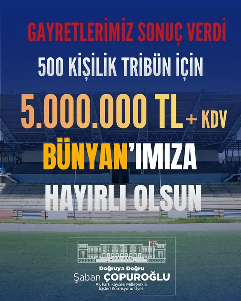 Bünyan spor altyapısına önemli yatırım! Vekil Çopuroğlu Duyurdu: 500 kişilik tribün için 5 milyon TL destek — haber görseli