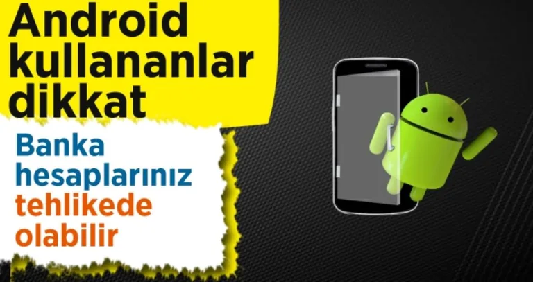 Android kullanıcıları Dikkat!  Banka hesabınızı çalan zararlı yazılım keşfedildi — haber görseli