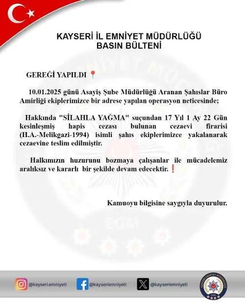 KAYSERİ’DE CEZAEVİ FİRARİSİ YAKALANDI: Silahla Yağma Suçundan 17 YIL 1 AY 22 GÜN Hapis Cezalı — haber görseli