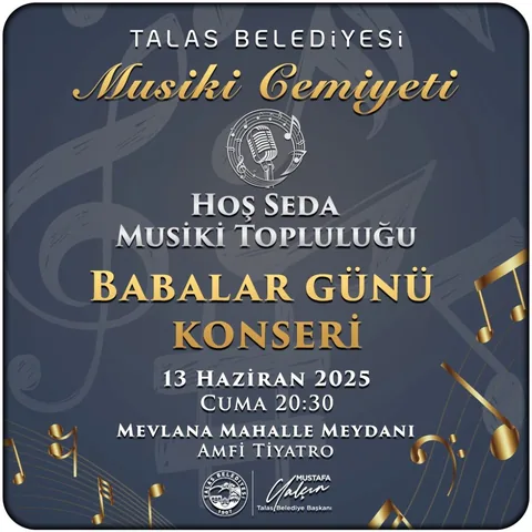 Talas’ta Babalar Günü’ne Özel Türk Sanat Müziği Konseri — haber görseli